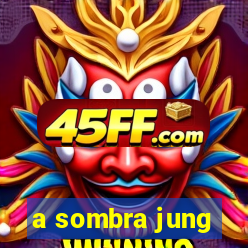 a sombra jung